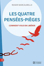 Les-4-pensees-pieges_Roger-Marcaurelle